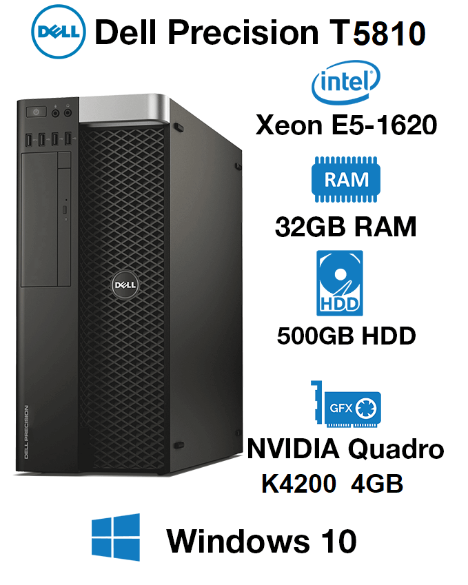 Dell Precision T5810 Workstation Xeon E5-1620 | 32GB DDR  RAM | 500GB HD | NVIDIA Quadro K4200 4GB